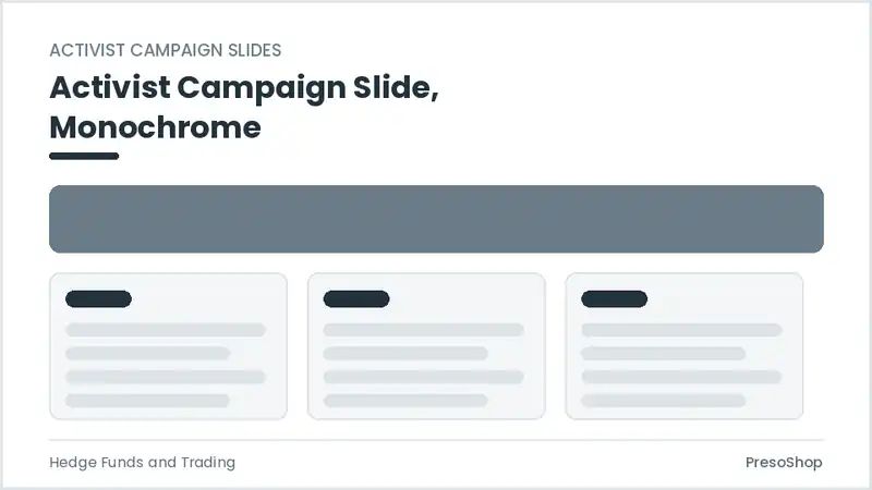 Editable PowerPoint activist campaign slide template in a monochrome treatment, built from recolourable native shapes for hedge funds and trading decks