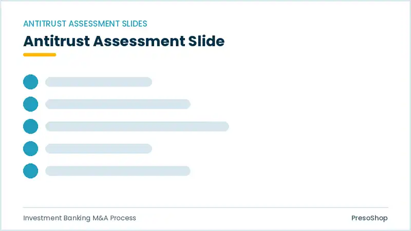 Editable PowerPoint antitrust assessment slide template, built from recolourable native shapes for investment banking m&a process decks
