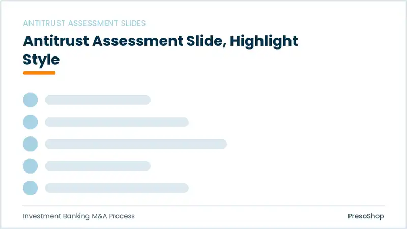Editable PowerPoint antitrust assessment slide template with an accented takeaway, built from recolourable native shapes for investment banking m&a process decks