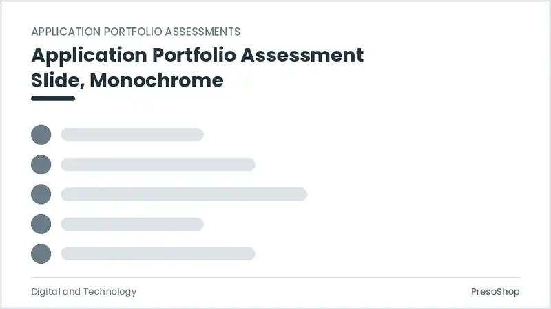Editable PowerPoint application portfolio assessment slide template in a monochrome treatment, built from recolourable native shapes for digital and technology decks