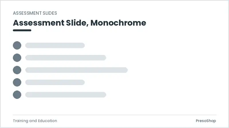 Editable PowerPoint assessment slide template in a monochrome treatment, built from recolourable native shapes for training and education decks