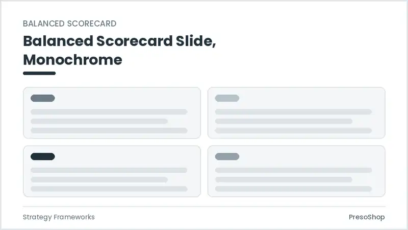 Editable PowerPoint balanced scorecard slide template in a monochrome treatment, built from recolourable native shapes for strategy frameworks decks