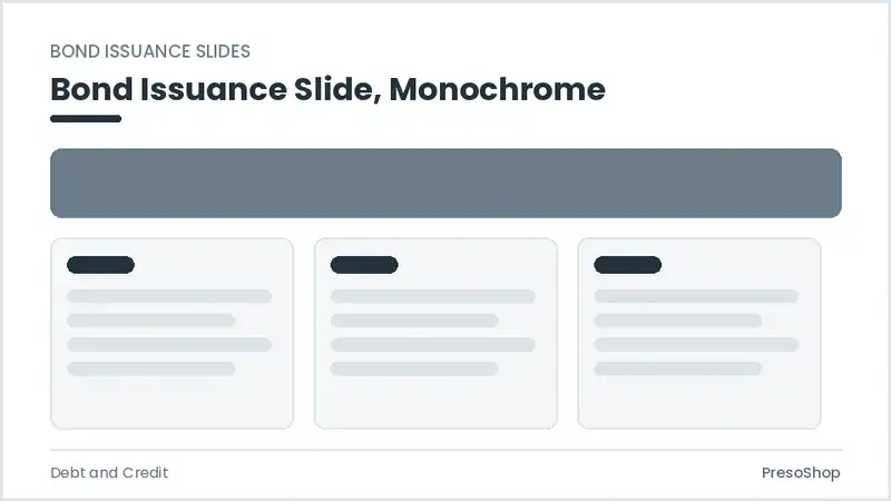 Editable PowerPoint bond issuance slide template in a monochrome treatment, built from recolourable native shapes for debt and credit decks