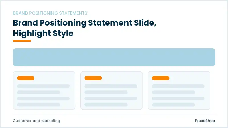 Editable PowerPoint brand positioning statement slide template with an accented takeaway, built from recolourable native shapes for customer and marketing decks
