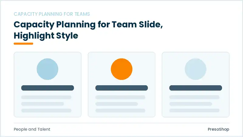 Editable PowerPoint capacity planning for team slide template with an accented takeaway, built from recolourable native shapes for people and talent decks