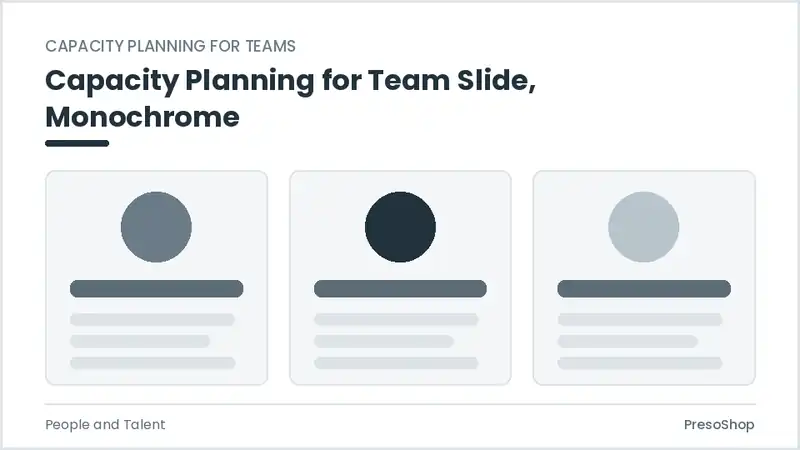 Editable PowerPoint capacity planning for team slide template in a monochrome treatment, built from recolourable native shapes for people and talent decks