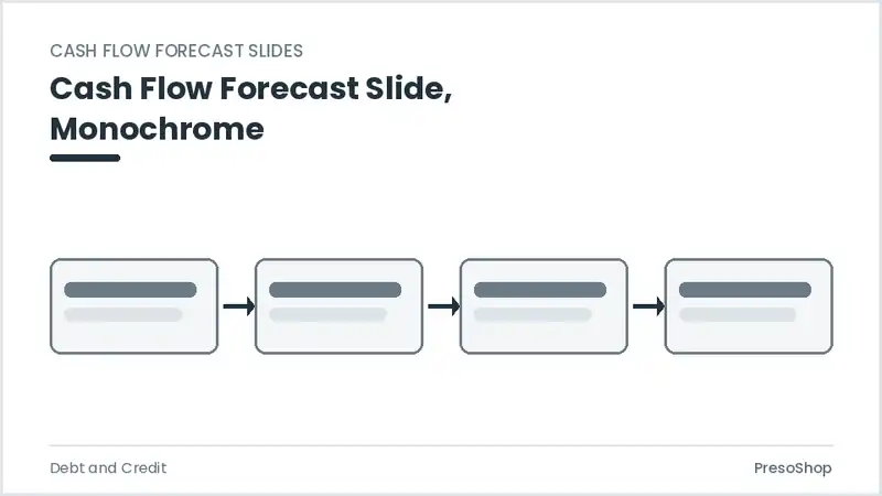 Editable PowerPoint cash flow forecast slide template in a monochrome treatment, built from recolourable native shapes for debt and credit decks