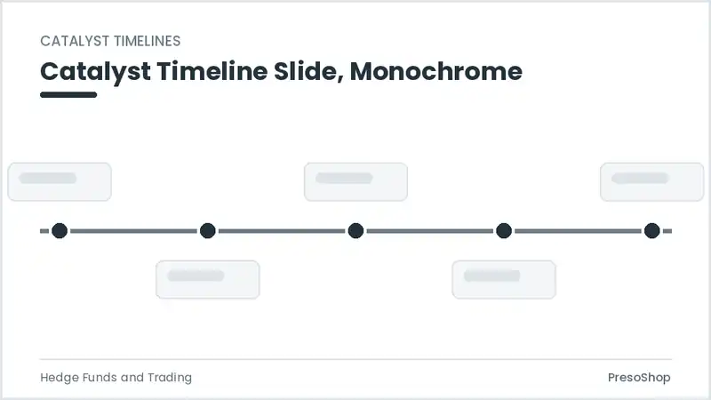 Editable PowerPoint catalyst timeline slide template in a monochrome treatment, built from recolourable native shapes for hedge funds and trading decks