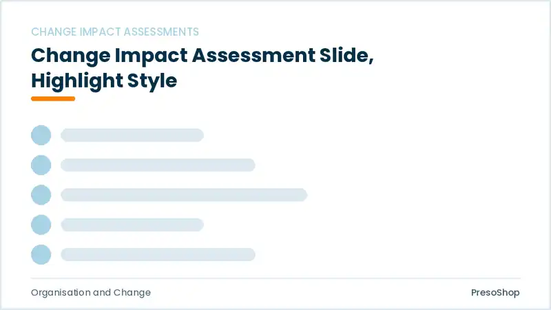 Editable PowerPoint change impact assessment slide template with an accented takeaway, built from recolourable native shapes for organisation and change decks