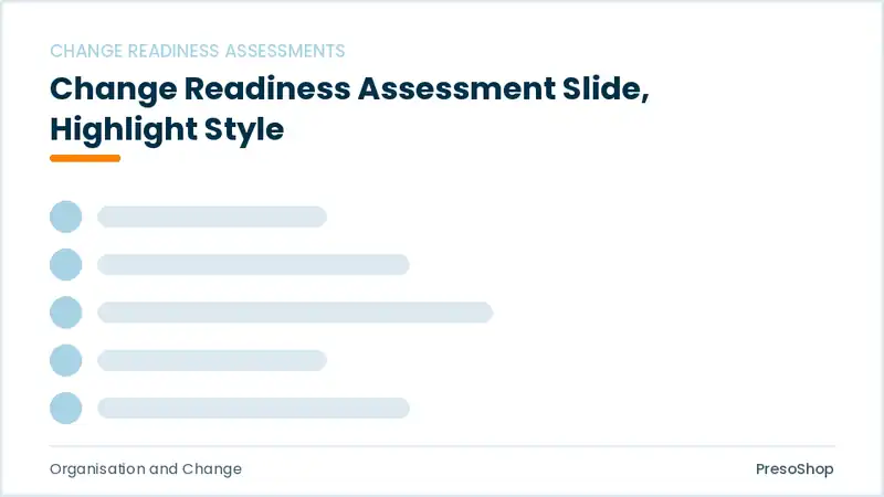 Editable PowerPoint change readiness assessment slide template with an accented takeaway, built from recolourable native shapes for organisation and change decks