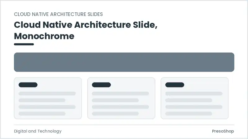 Editable PowerPoint cloud native architecture slide template in a monochrome treatment, built from recolourable native shapes for digital and technology decks