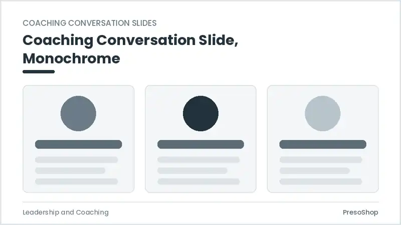 Editable PowerPoint coaching conversation slide template in a monochrome treatment, built from recolourable native shapes for leadership and coaching decks