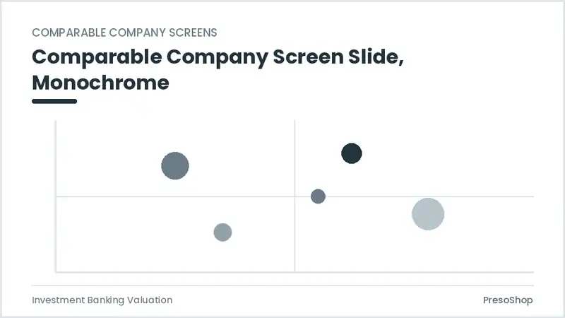 Editable PowerPoint comparable company screen slide template in a monochrome treatment, built from recolourable native shapes for investment banking valuation decks