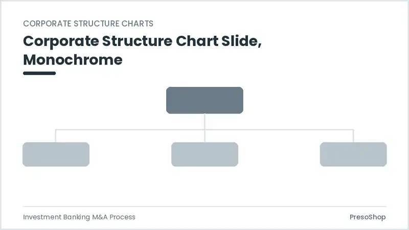 Editable PowerPoint corporate structure chart slide template in a monochrome treatment, built from recolourable native shapes for investment banking m&a process decks