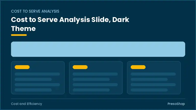 Editable PowerPoint cost to serve analysis slide template in a dark theme, built from recolourable native shapes for cost and efficiency decks