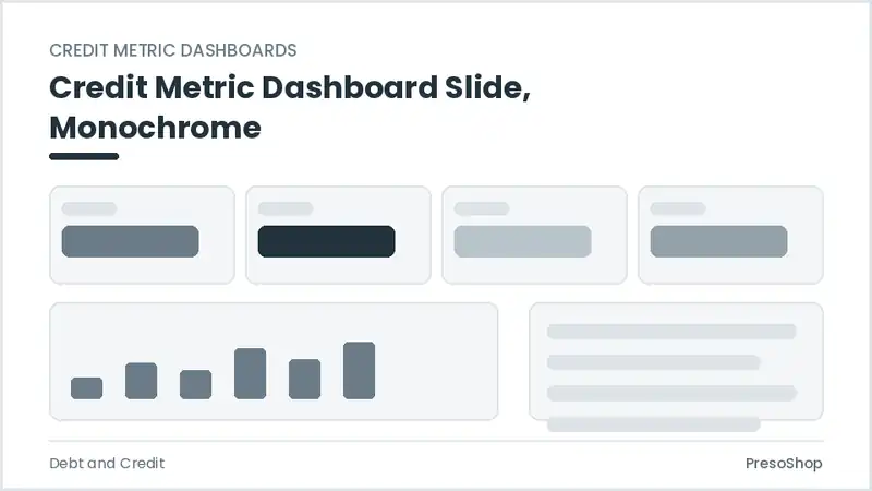 Editable PowerPoint credit metric dashboard slide template in a monochrome treatment, built from recolourable native shapes for debt and credit decks