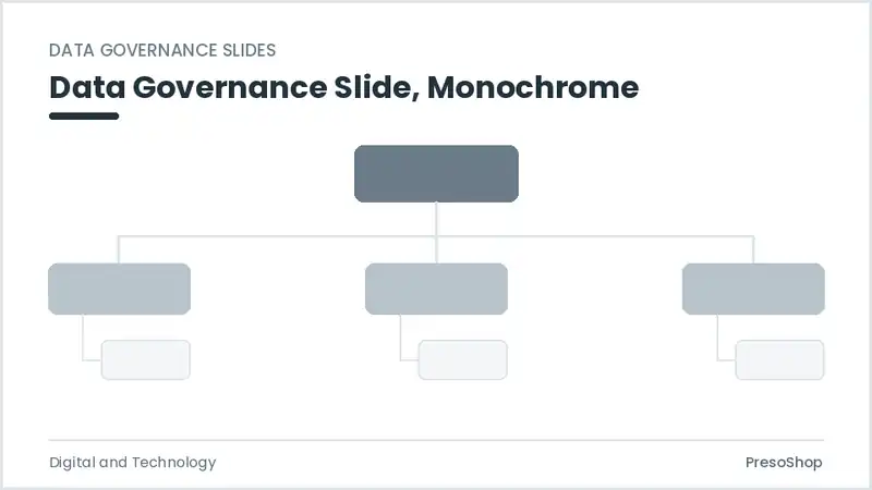 Editable PowerPoint data governance slide template in a monochrome treatment, built from recolourable native shapes for digital and technology decks