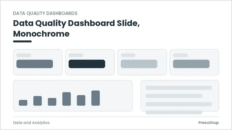 Editable PowerPoint data quality dashboard slide template in a monochrome treatment, built from recolourable native shapes for data and analytics decks