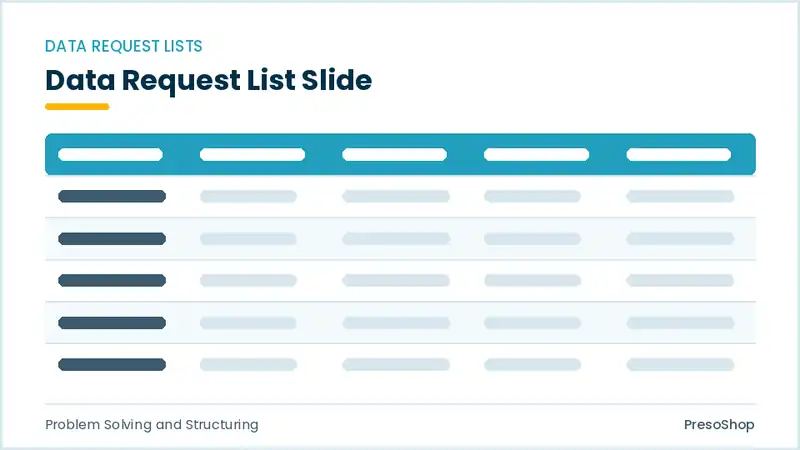 Editable PowerPoint data request list slide template, built from recolourable native shapes for problem solving and structuring decks