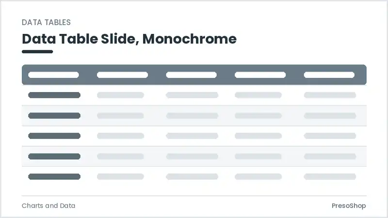 Editable PowerPoint data table slide template in a monochrome treatment, built from recolourable native shapes for charts and data decks