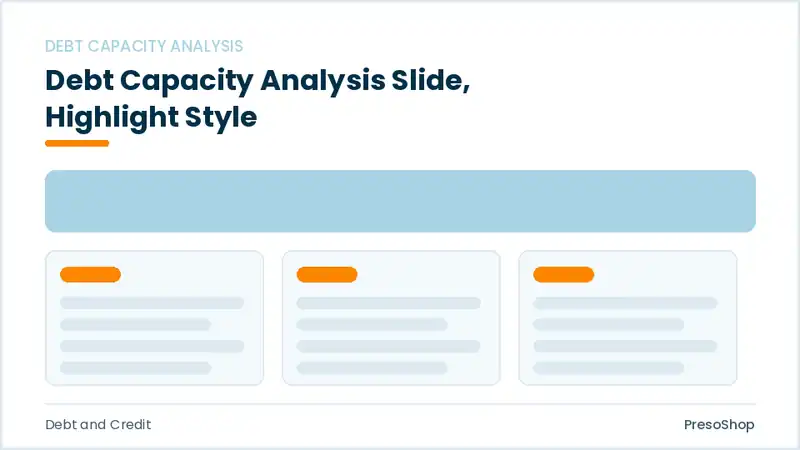 Editable PowerPoint debt capacity analysis slide template with an accented takeaway, built from recolourable native shapes for debt and credit decks