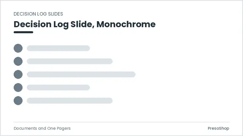 Editable PowerPoint decision log slide template in a monochrome treatment, built from recolourable native shapes for documents and one pagers decks