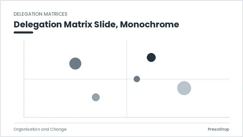Editable PowerPoint delegation matrix slide template in a monochrome treatment, built from recolourable native shapes for organisation and change decks