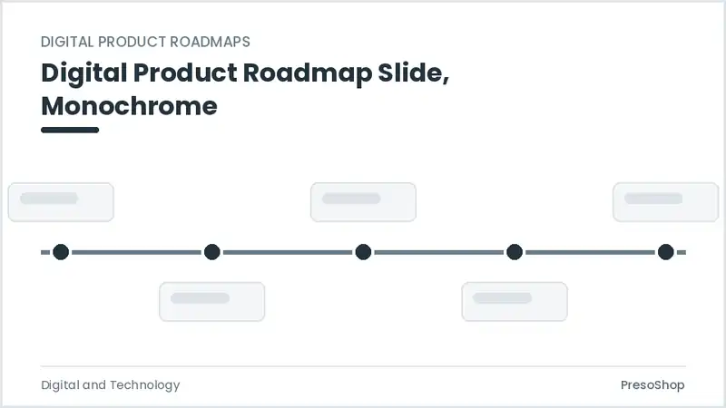 Editable PowerPoint digital product roadmap slide template in a monochrome treatment, built from recolourable native shapes for digital and technology decks
