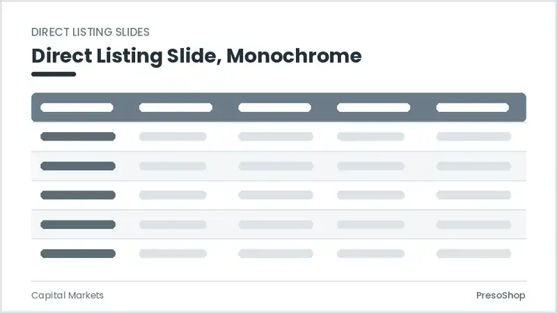 Editable PowerPoint direct listing slide template in a monochrome treatment, built from recolourable native shapes for capital markets decks