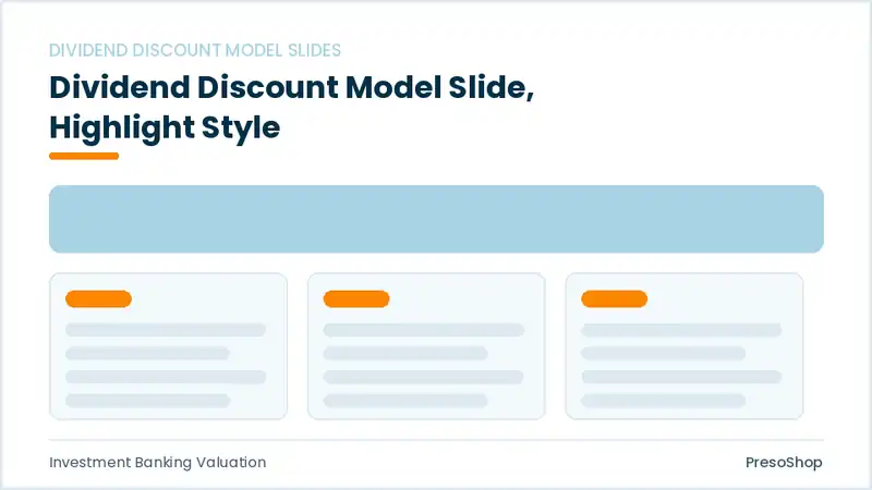 Editable PowerPoint dividend discount model slide template with an accented takeaway, built from recolourable native shapes for investment banking valuation decks