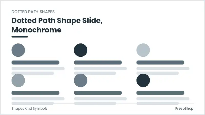 Editable PowerPoint dotted path shape slide template in a monochrome treatment, built from recolourable native shapes for shapes and symbols decks