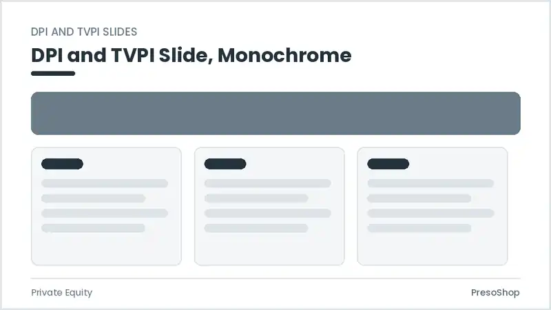 Editable PowerPoint dpi and tvpi slide template in a monochrome treatment, built from recolourable native shapes for private equity decks