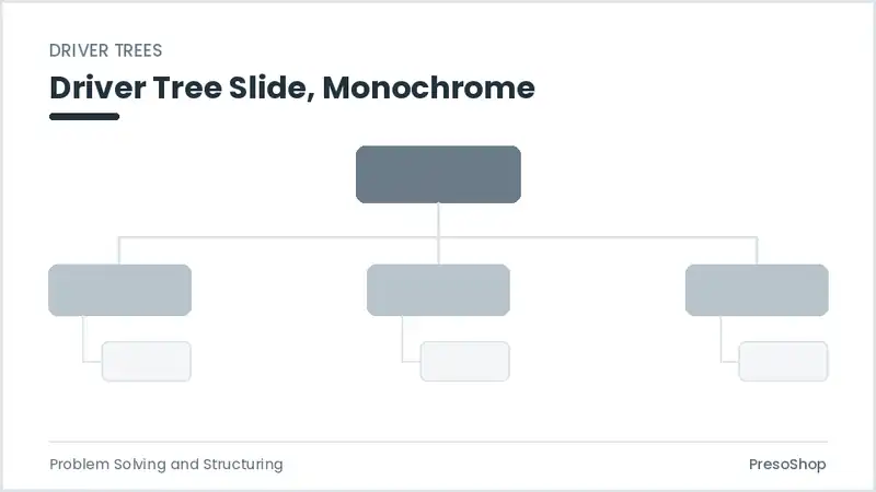 Editable PowerPoint driver tree slide template in a monochrome treatment, built from recolourable native shapes for problem solving and structuring decks