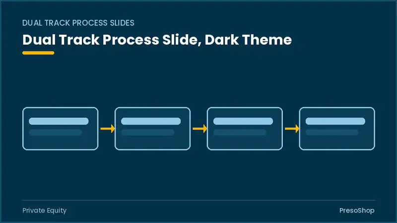 Editable PowerPoint dual track process slide template in a dark theme, built from recolourable native shapes for private equity decks