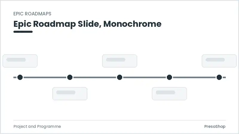 Editable PowerPoint epic roadmap slide template in a monochrome treatment, built from recolourable native shapes for project and programme decks