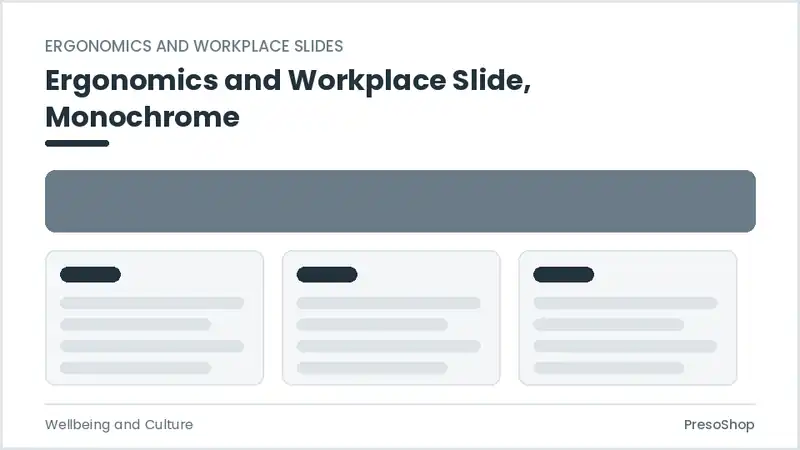 Editable PowerPoint ergonomics and workplace slide template in a monochrome treatment, built from recolourable native shapes for wellbeing and culture decks