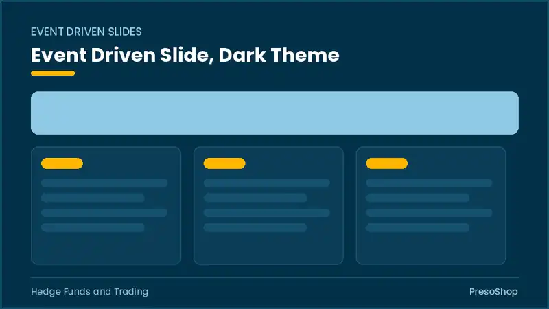 Editable PowerPoint event driven slide template in a dark theme, built from recolourable native shapes for hedge funds and trading decks