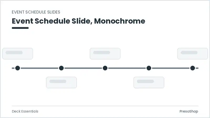 Editable PowerPoint event schedule slide template in a monochrome treatment, built from recolourable native shapes for deck essentials decks