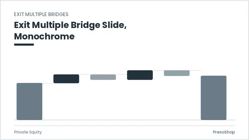 Editable PowerPoint exit multiple bridge slide template in a monochrome treatment, built from recolourable native shapes for private equity decks