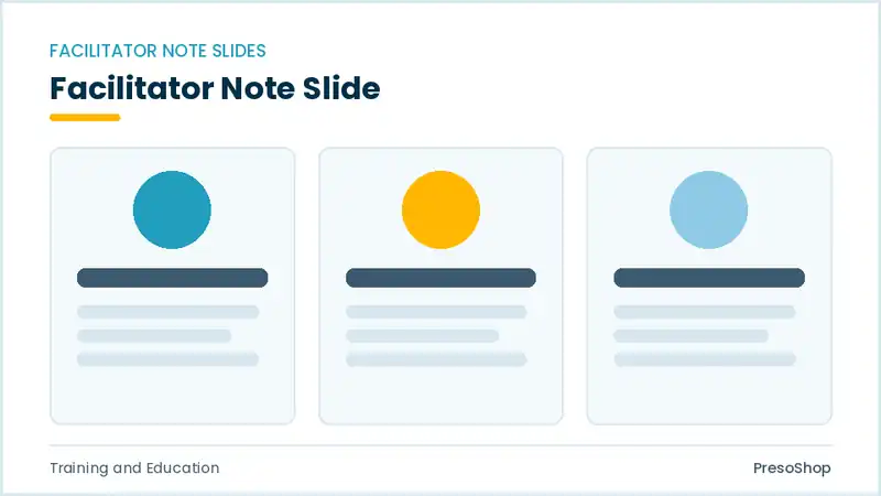 Editable PowerPoint facilitator note slide template, built from recolourable native shapes for training and education decks