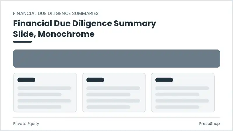 Editable PowerPoint financial due diligence summary slide template in a monochrome treatment, built from recolourable native shapes for private equity decks