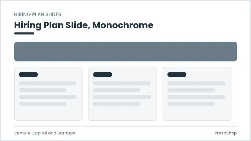 Editable PowerPoint hiring plan slide template in a monochrome treatment, built from recolourable native shapes for venture capital and startups decks
