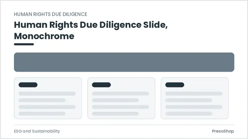 Editable PowerPoint human rights due diligence slide template in a monochrome treatment, built from recolourable native shapes for esg and sustainability decks