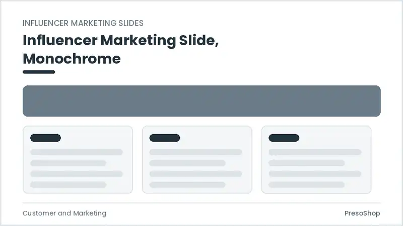 Editable PowerPoint influencer marketing slide template in a monochrome treatment, built from recolourable native shapes for customer and marketing decks