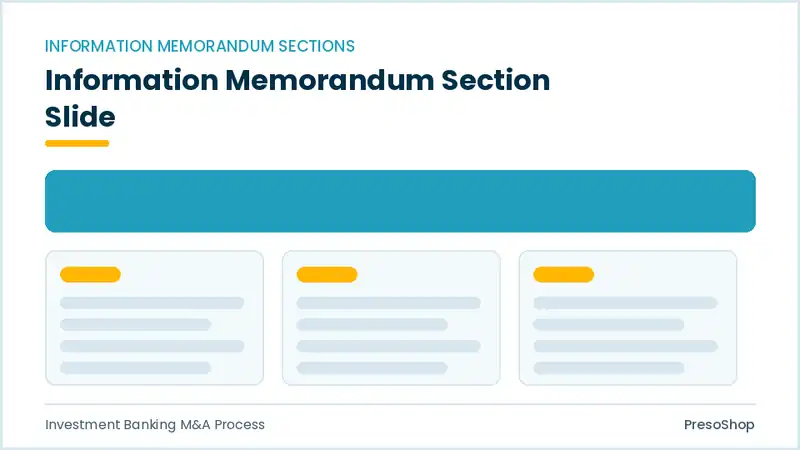 Editable PowerPoint information memorandum section slide template, built from recolourable native shapes for investment banking m&a process decks