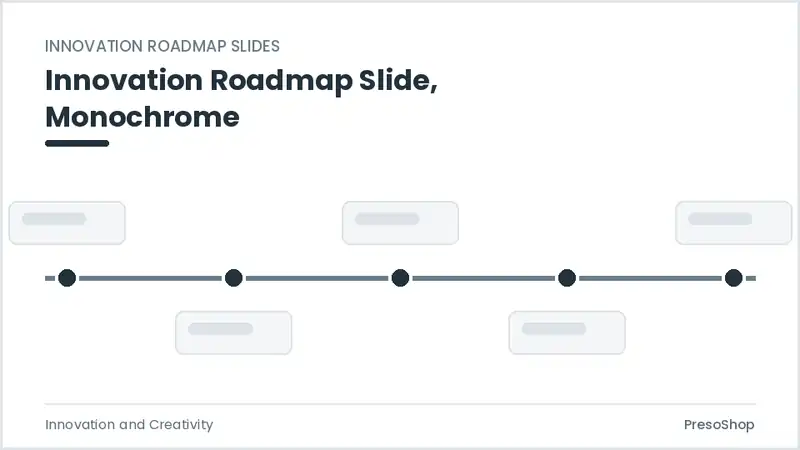 Editable PowerPoint innovation roadmap slide template in a monochrome treatment, built from recolourable native shapes for innovation and creativity decks