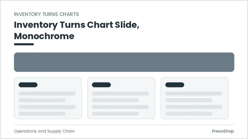 Editable PowerPoint inventory turns chart slide template in a monochrome treatment, built from recolourable native shapes for operations and supply chain decks