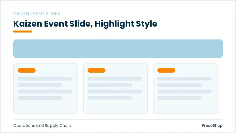 Editable PowerPoint kaizen event slide template with an accented takeaway, built from recolourable native shapes for operations and supply chain decks