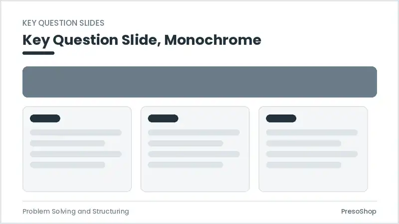 Editable PowerPoint key question slide template in a monochrome treatment, built from recolourable native shapes for problem solving and structuring decks