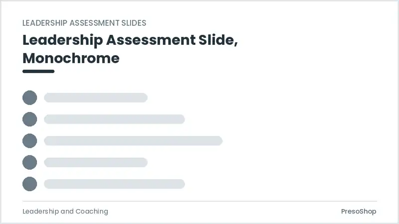 Editable PowerPoint leadership assessment slide template in a monochrome treatment, built from recolourable native shapes for leadership and coaching decks